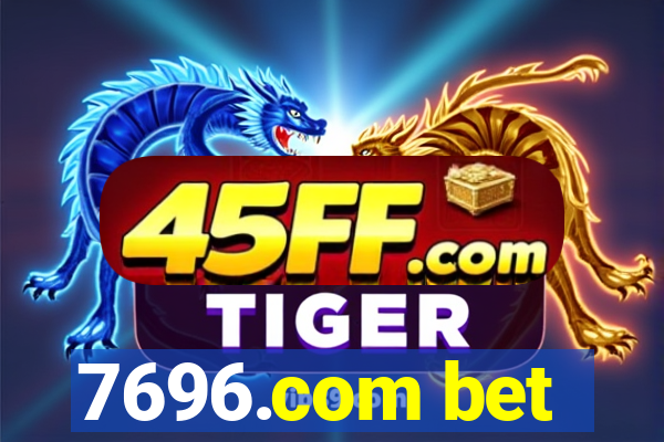 7696.com bet